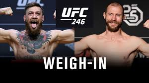Ufc 246 card and results. Ufc 246 Weigh In Results Mcgregor Vs Cowboy