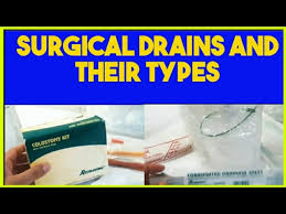 what are the types of surgical drains