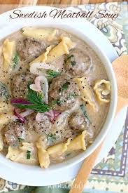 swedish meatball soup let s dish recipes