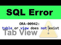 how to solve sql error ora 00942 table