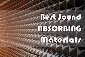 13 Best Sound Absorbing Materials To