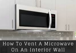 how to vent a microwave on an interior