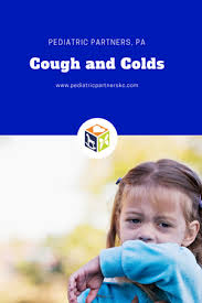 Cough And Colds Pediatric Partners