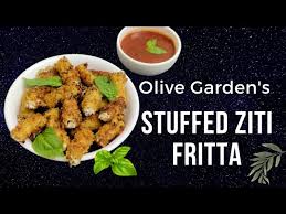 olive garden stuffed ziti fritta you