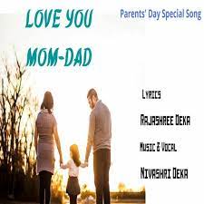 love you mom dad song from