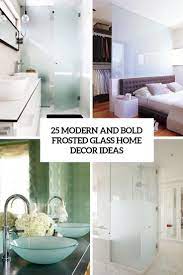 bold frosted glass home decor ideas