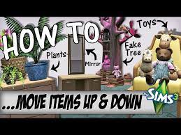 Move Objects Up And Down In The Sims 3
