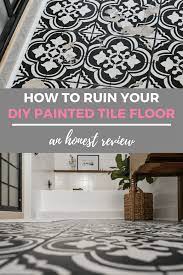 how to ruin your diy painted tile floor