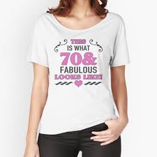 When you order $25.00 of eligible items sold or fulfilled by amazon. Funny 70th Birthday T Shirts Redbubble