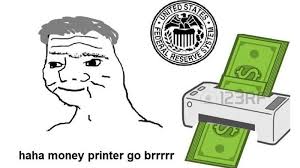 Добавил пользователь coingecko | mar 24, 2020. Money Printer Go Brrr Know Your Meme
