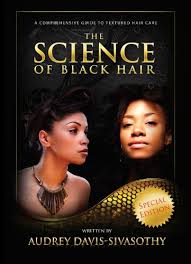 I am learning a great deal of good information about caring. The Science Of Black Hair A Comprehensive Guide To Textured Hair Care English Edition Ebook Davis Sivasothy Audrey Amazon De Kindle Shop