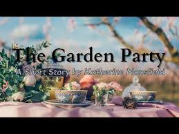 the garden party by katherine mansfield