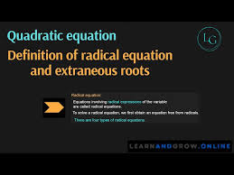 Radical Equation And Extraneous Roots