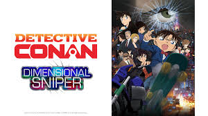 Nonton Detective Conan the Movie: Dimensional Sniper｜CATCHPLAY+ Streaming  Film Terbaru｜Full Movie｜Sub Indo