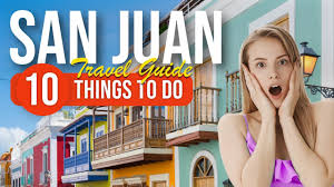 things to do in san juan puerto rico