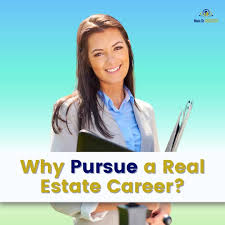 why pursue a real estate career main