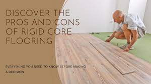 rigid core flooring pros and cons from