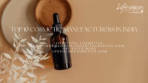 top 10 cosmetic manufacturers in india