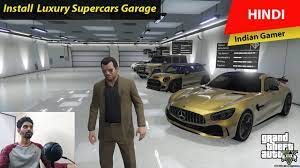 Gta 5 - How to install Big Luxury Car Garage in offline Story Mode | Hindi  Easy step By Step - YouTube