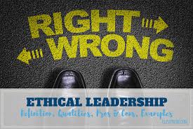 Ethical Leadership Guide Definition Qualities Pros Cons