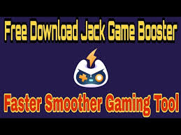 Jack game booster-faster