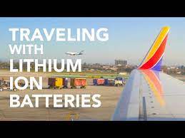 traveling with lithium ion batteries