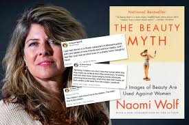 Author naomi wolf (pictured) had been born with a mild version of spina bifida, a condition which stops the vertebrae developing properly. Does Naomi Wolf S The Beauty Myth Hold Up What I Think Of It Now That She S An Anti Masker