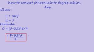 How To Convert Fahrenheit To Degree Celsius