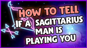 sagittarius man is playing you