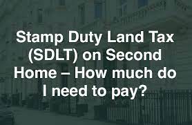 st duty to pay on a second home