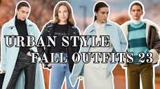 URBAN STYLE. Lots of cool fall outfit ideas 2023 • Urban chic Fall ...