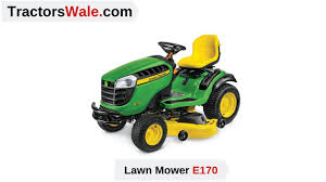 latest john deere e170 lawn mower