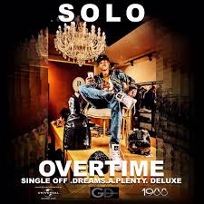 Listen Solo Overtime Free Download Koolout