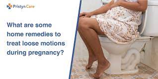 loose motions during pregnancy