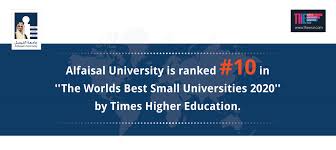 Published annually by the times higher education (the) magazine, the times higher education world its ranking methodology is based on 13 calibrated performance indicators, categorised within five areas: Alfaisal University Is Ranked 10th In The The World S Best Small Universities 2020 Alfaisal News