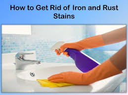 ppt removing rust stains in the