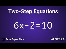 How To Solve Two Step Equations You