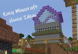 21 Easy Minecraft House Ideas That Are