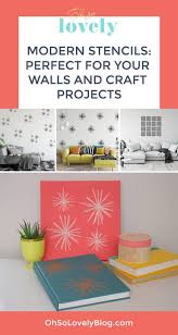 Modern Stencils Bring Life To Your
