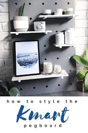 Kmart Pegboard How To Style It Kmart Home Decor Funky