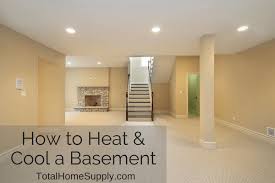 How To Heat And Cool A Basement Tips