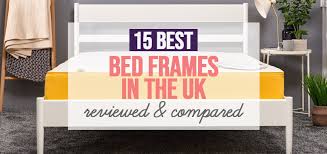 Best Bed Frames Uk All Types Of Beds