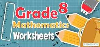 8th Grade Mathematics Worksheets Free