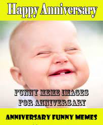 Maybe you would like to learn more about one of these? Funny Anniversary Memes For Everyone Most Funny Annversary Memes