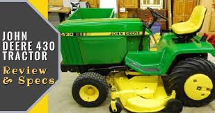 john deere 430 garden tractor review