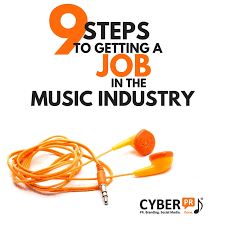 9 Steps To Getting A Job In The Music Business Cyber Pr Music