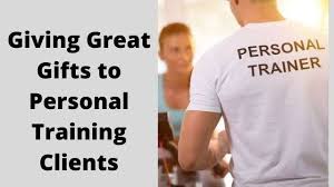 personal trainers to give to clients