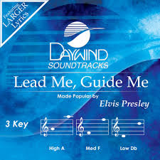 Order my steps in your word (word). Lead Me Guide Me Elvis Presley Christian Accompaniment Tracks Daywind Com Daywind Com