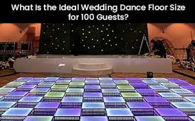 ideal wedding dance floor size