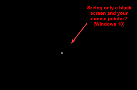 windows 10 black screen with cursor